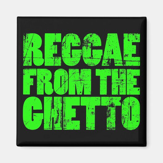 Ghetto Reggae Magnet (Voorkant)