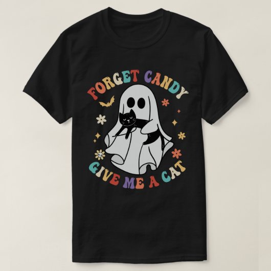 Ghost Black Cat Vergeet Snoep Geef Me Cat Hallowee T-shirt (Design voorkant)