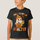 Ghost Boo Havior Yst Funny Halloween Behavior Ther T-shirt (Voorkant)