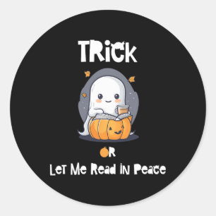 Ghost Coffee Pumpkin Shirt Laat me in alle rust le Ronde Sticker
