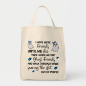 Ghost Friends Forever Tote Bag (Voorkant)
