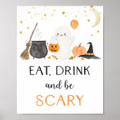 Ghost Halloween Eat Drink be Scary Party Sign Poster (Voorkant)