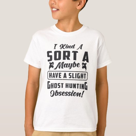 Ghost Hunter Ghost Hunting Obsession Paranormal T-shirt (Voorkant)