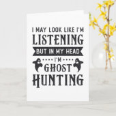 Ghost Hunter I'm Ghost Hunting Paranormal Hunt Kaart (Gele Bloem)