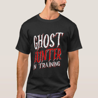 GHOST HUNTER IN OPLEIDING paranormale onderzoeker T-shirt
