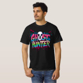 Ghost Hunter Paranormal Graffiti Quote Zwart T-shirt (Voorkant volledig)