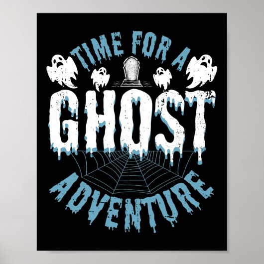 Ghost Hunting Adventures Quote voor paranormale ui Poster (Voorkant)