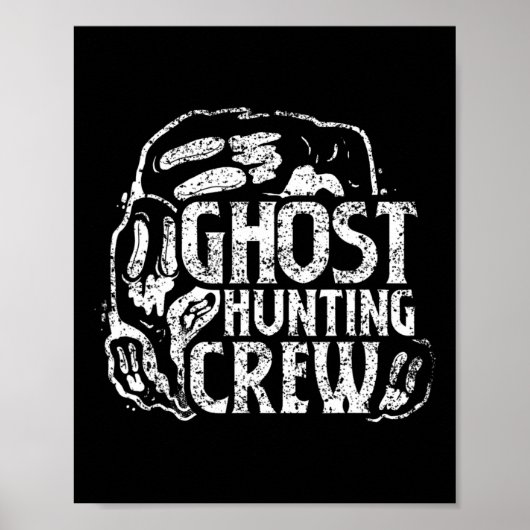 Ghost Hunting Crew Ghosts Hunt Hunter Poster (Voorkant)