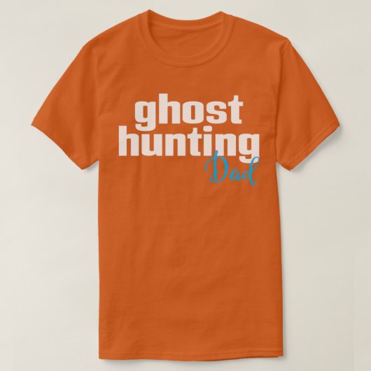 Ghost Hunting Dad 1 T-shirt (Design voorkant)