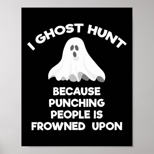 Ghost Hunting Gift Funny Ghost Hunter Punch Poster (Voorkant)