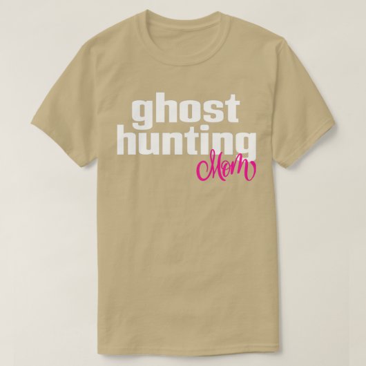 Ghost Hunting Mam T-shirt (Design voorkant)