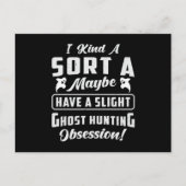 Ghost Hunting Obsession Paranormal Ghost Hunter Briefkaart (Voorkant)