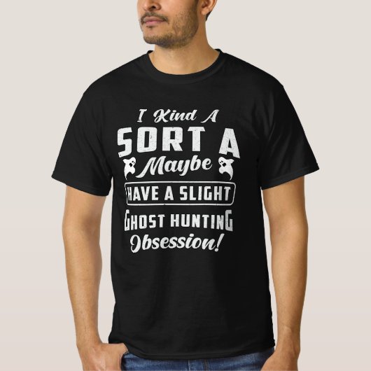 Ghost Hunting Obsession Paranormal Ghost Hunter T-shirt (Voorkant)