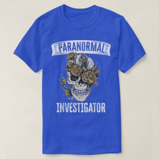 Ghost Hunting Paranormal Investigator  T-shirt (Design voorkant)