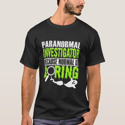 Ghost Hunting paranormale onderzoeker Ghost Hunter T-shirt (Voorkant)