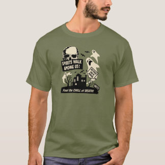 Ghost Hunting - "Spirits lopen tussen ons!" T-shirt