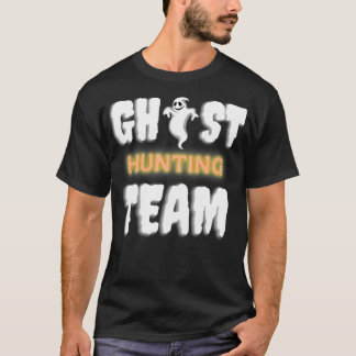 Ghost Hunting Team 2 T-shirt