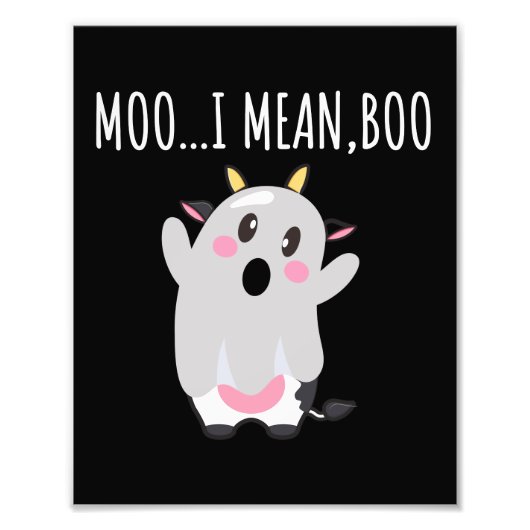 Ghost Koe Moo I Mean Boo Halloween Gift Foto Afdruk (Voorkant)
