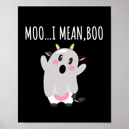 Ghost Koe Moo I Mean Boo Halloween Gift Poster (Voorkant)