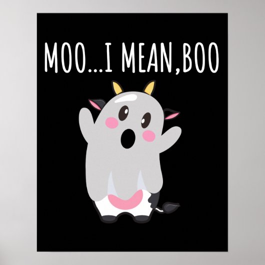 Ghost Koe Moo I Mean Boo Halloween Gift Poster (Voorkant)