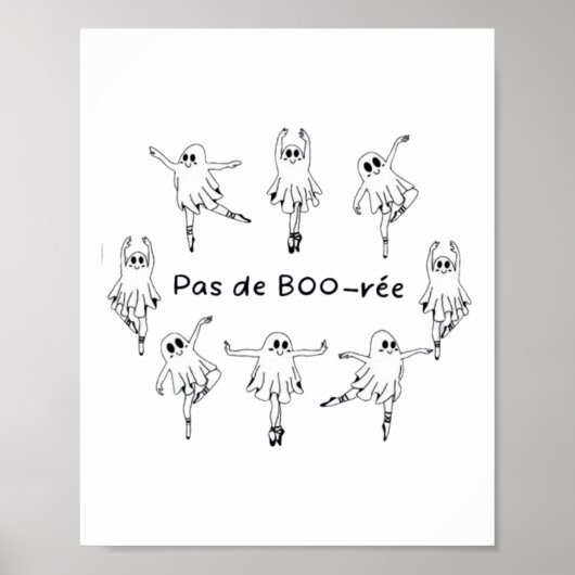 Ghost Pas De Boo-rée Balletdanser Spooky Hallowee Poster (Voorkant)