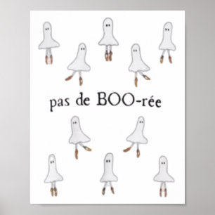 Ghost Pas De Boo-rée Balletdanser Spooky Hallowee Poster