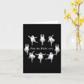 Ghost Pas De Boo-rée Llet Dancer Spooky Halloween Kaart (Gele Bloem)