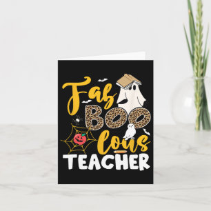 Ghost Teacher Fabulous Teaching School Halloween T Kaart