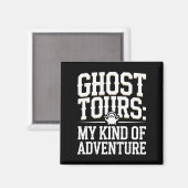 Ghost Tour Paranormal Investigation Spooky Adventu Magneet (Voorkant / Achterkant)