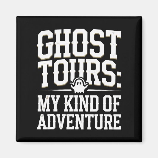 Ghost Tour Paranormal Investigation Spooky Adventu Magneet (Voorkant)