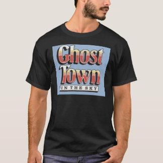 Ghost Town in Sky Amusement Park Maggie Valley T-shirt