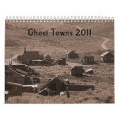 Ghost Towns 2011 Kalender (Hoes)