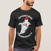 GHOSTING DEMOCRACY - I LOVE DICTATORS T-SHIRT (Voorkant)