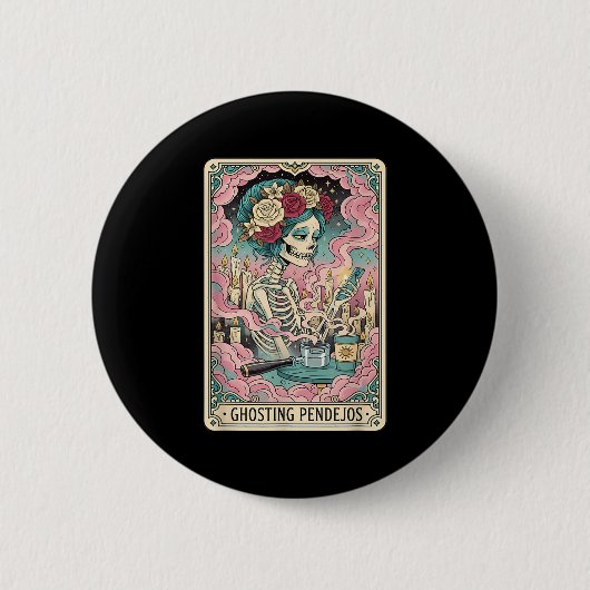 Ghosting Pendejos Grappige Día De Los Muertos Taro Ronde Button 5,7 Cm (Voorkant)