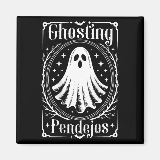 Ghosting Pendejos Grappige Mexicaanse Ghost Hallow Magneet (Voorkant)