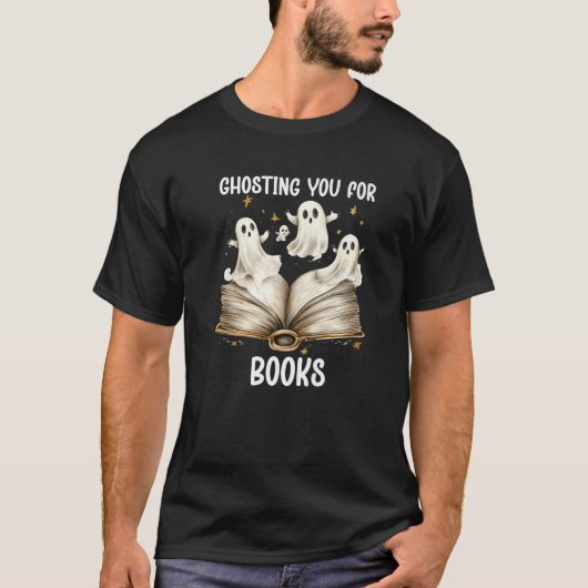 Ghosting You Boek Ghost Bookish Spooky Ghosts Lees T-shirt (Voorkant)