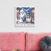 Ghosts Be Ghostin" Canvas Afdruk (Insitu (Woonkamer))