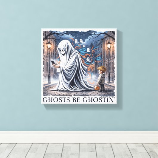 Ghosts Be Ghostin" Canvas Afdruk (Insitu (Houten vloer))
