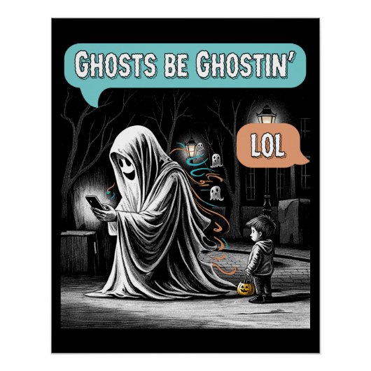 Ghosts Be Ghostin’ LOL Poster (Voorkant)