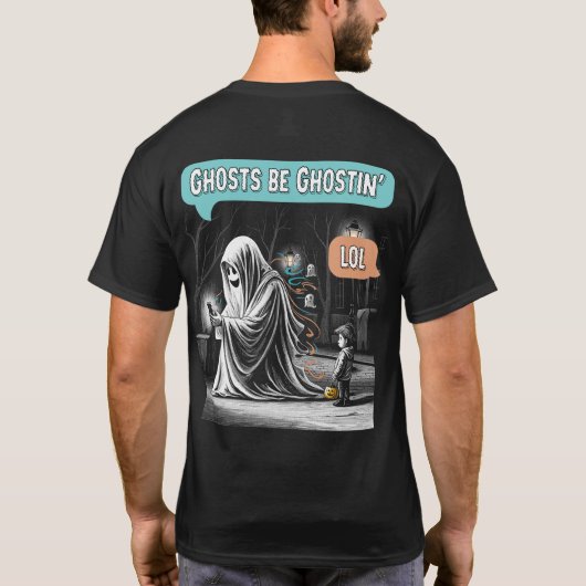 Ghosts Be Ghostin’ LOL voor en achter T-shirt (Achterkant)