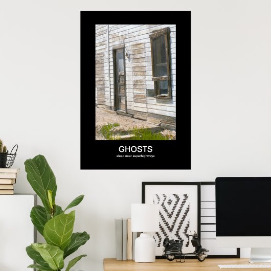 Ghosts Demotivationaal Poster (Thuiskantoor)