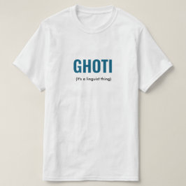 GHOTI-taalkundige Grappig T-shirt