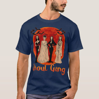 Ghoul Gang Horror Goth Queens Halloween Bride Funn T-shirt