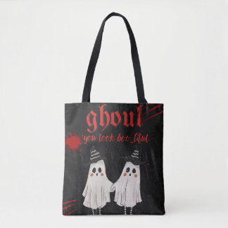 Ghoul You Look Boo-tiful  Funny Halloween Tote Bag
