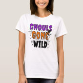 Ghouls Gone Wild Modern Halloween T-shirt (Voorkant)