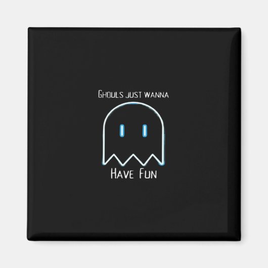 Ghouls Just Wanna Have Fun beroemd gemaakt door Ha Magneet (Voorkant)