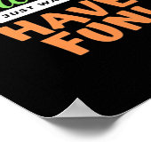 Ghouls Just Wanna Have Fun beroemd gemaakt door Ha Poster (Hoek)