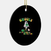 Ghouls Just Wanna Have Fun beroemd gemaakt door Re Keramisch Ornament (Rechts)
