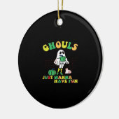Ghouls Just Wanna Have Fun beroemd gemaakt door Re Keramisch Ornament (Links)