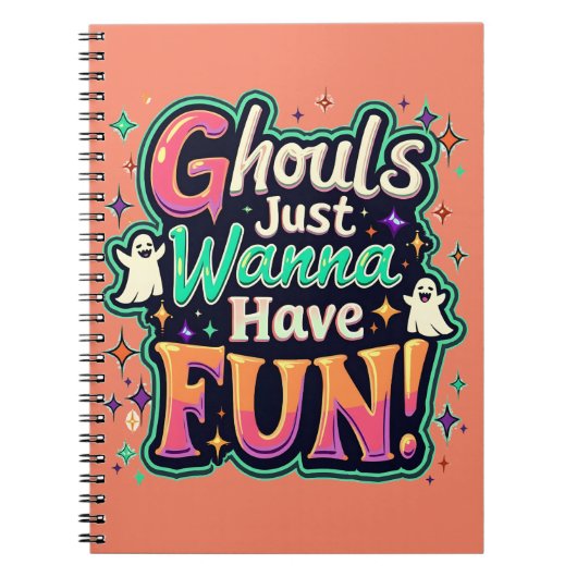 Ghouls Just Wanna Have Fun beroemd gemaakt door Re Notitieboek (Voorkant)